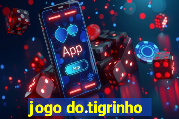 jogo do.tigrinho